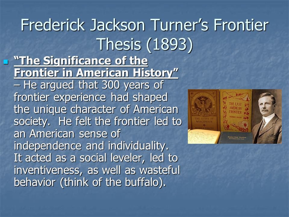 Significance of turner thesis